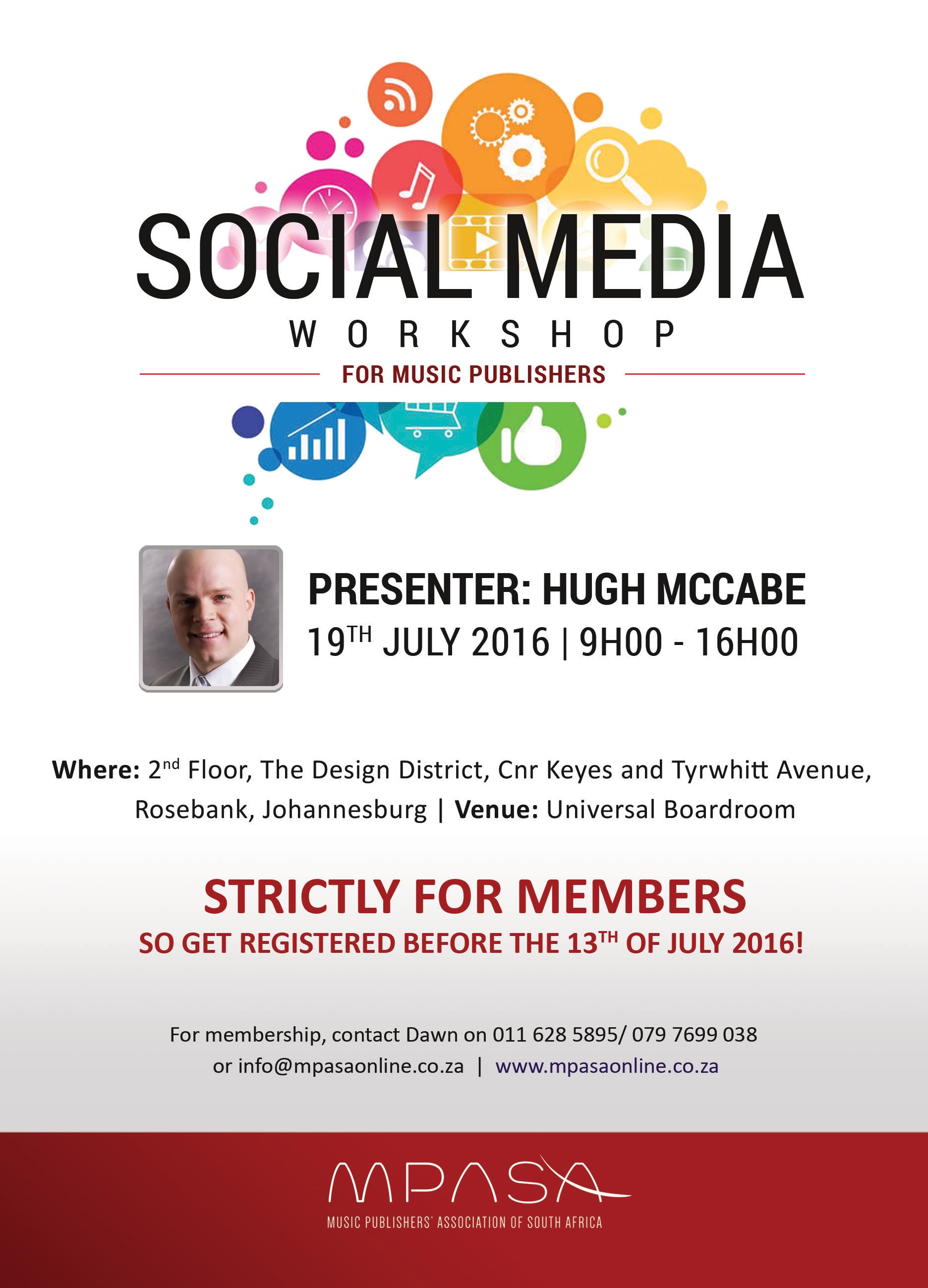 Poster for a Social Media Workshop for music publishers. Features icons (music, chat, thumbs up), presenter Hugh McCabe’s photo, event details (19 July 2016, 9:00–16:00, Johannesburg), "STRICTLY FOR MEMBERS" in red, and MPASA contact info at the bottom.